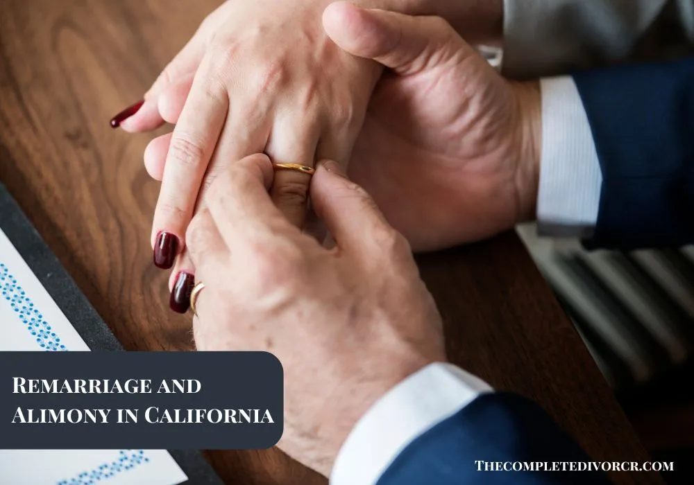 Remarriage and Alimony in Ca