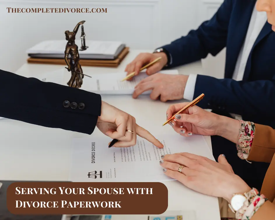 Serving Your Spouse with Divorce Paperwork