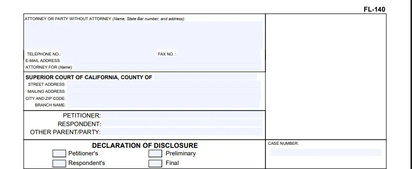 FL-140 Form Declaration of Disclosure– CA Divorce Guide 4 Ca FL-140 Form